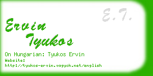 ervin tyukos business card